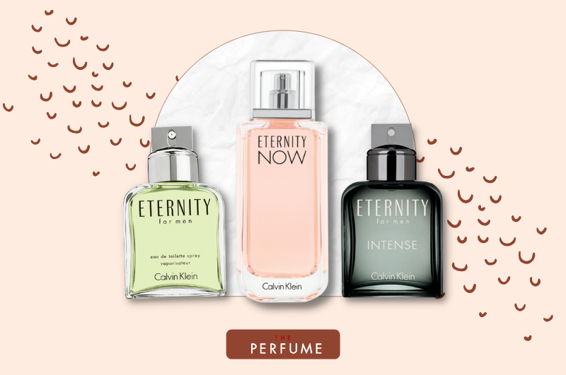 Top 3 Chai Nước Hoa Eternity Calvin Klein Được Yêu Thích Nhất